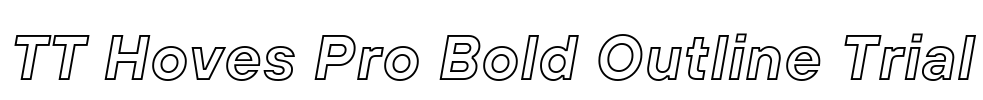 TT Hoves Pro Bold Outline Trial