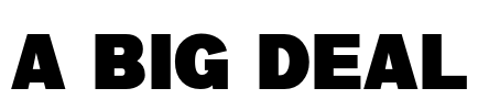 a Big Deal