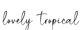 lovely tropical