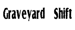 Graveyard Shift Font Image