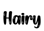 Hairy