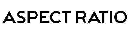 Aspect Ratio