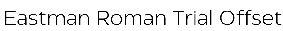Eastman Roman Trial Offset