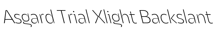 Asgard Trial Xlight Backslant