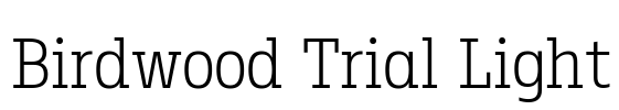 Birdwood Trial Light