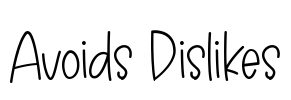 Avoids Dislikes Font Image