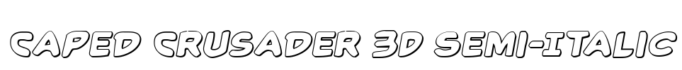 Caped Crusader 3D Semi-Italic