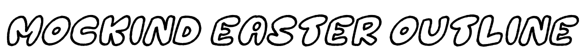 Mockind Easter Outline