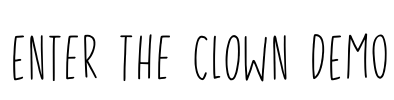 Enter The Clown DEMO