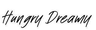 Hungry Dreamy