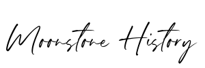 Moonstone History