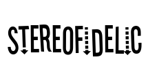 Stereofidelic Font Image