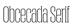 Obcecada Serif Font Image