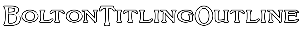 BoltonTitlingOutline Font Image