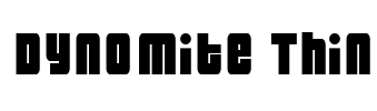 Dynomite Thin Font Image