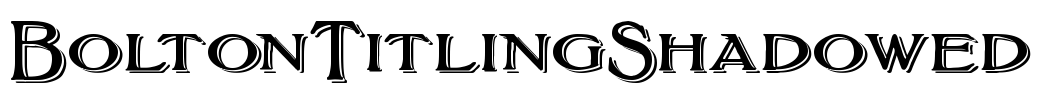 BoltonTitlingShadowed Font Image