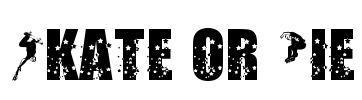 Skate or Die Font Image