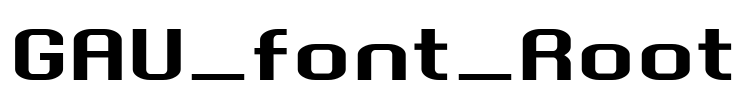GAU_font_Root Font Image