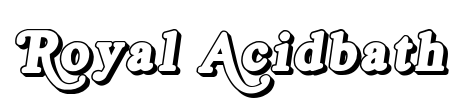Royal Acidbath Font Image